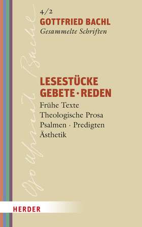 Lesestücke - Gebete - Reden. Psalmen - Predigten - Gespräche