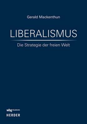 Titelseite Liberalismus. Die Strategie der freien Welt