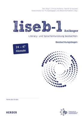 liseb-1 Anfänger. Literacy- und Sprachentwicklung beobachten (bei Kleinkindern). 10 Beobachtungsbögen à 12 Seiten