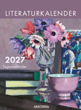 Literaturkalender 2027. Tageskalender. Abreißkalender zum Aufstellen & Aufhängen & Verschenken