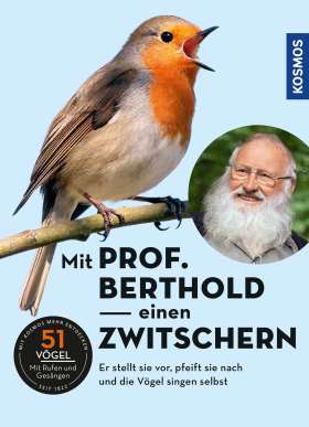 Mit Prof. Berthold einen zwitschern! Vogelstimmen kennen lernen mit Prof. Berthold