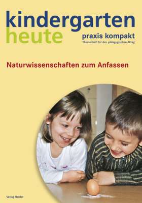 Mathematik, Naturwissenschaft & Technik (MINT) Im Kindergarten