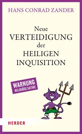 Neue Verteidigung der Heiligen Inquisition