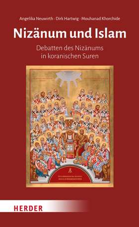 Titelseite Nizänum und Islam. Debatten des Nizänums in koranischen Suren