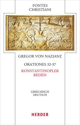 Orationes 32-37 - Konstantinopler Reden. Griechisch - Deutsch