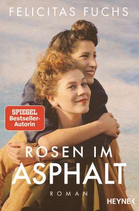 Rosen im Asphalt. Roman