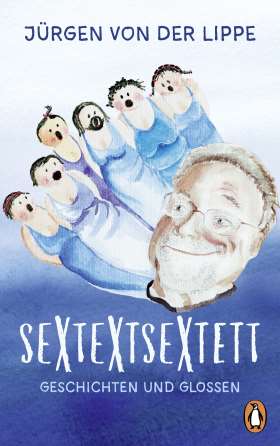 Sextextsextett. Geschichten und Glossen