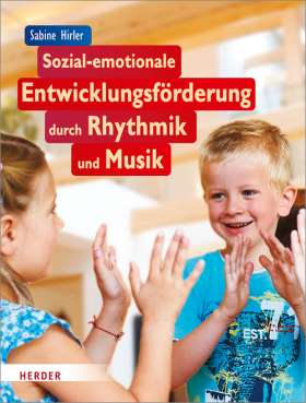 Sozial-emotionale Entwicklungsförderung durch Rhythmik und Musik