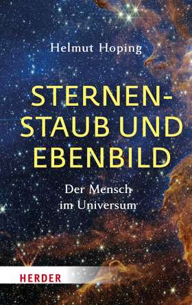 Titelseite Sternenstaub und Ebenbild. Der Mensch im Universum
