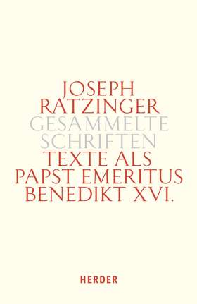 Texte als Papst emeritus Benedikt XVI.