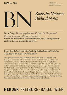 The Body, Sickness, and the Bible. Biblische Notizen 208/2026