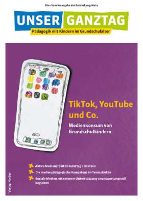 TikTok, YouTube & Co. Medienkonsum von Grundschulkindern