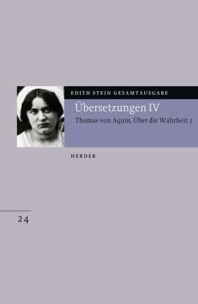 Übersetzung: Des Hl. Thomas von Aquino Untersuchungen über die Wahrheit - Quaestiones disputatae de veritate 2