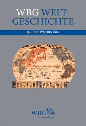 Titelseite wbg Weltgeschichte Bd. V. 1700 bis 1914