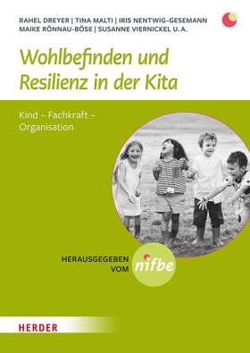 Titelseite Wohlbefinden und Resilienz in der KiTa. Kind - Fachkraft - Organisation