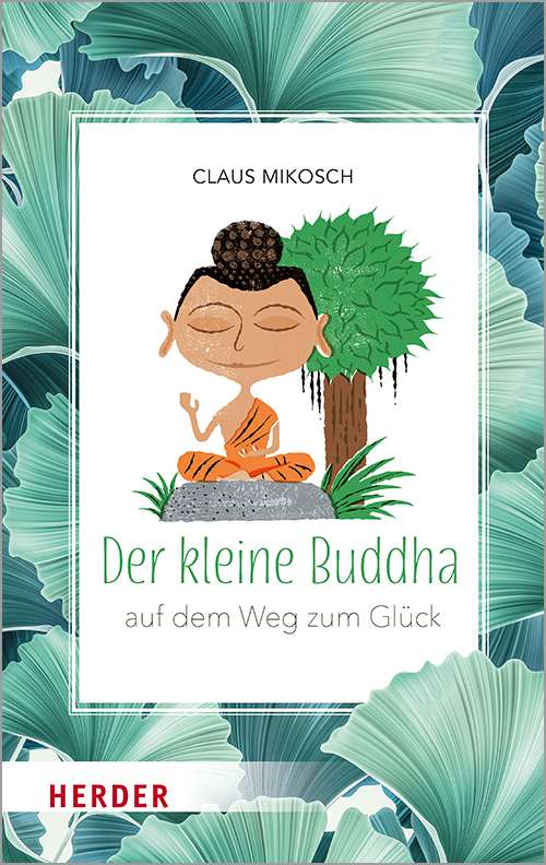 Der Kleine Buddha Auf Dem Weg Zum Gluck