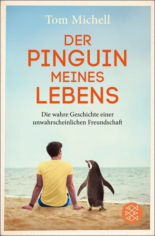 Der Pinguin eines Lebens Die wahre Geschichte einer unwahrscheinlichen Freundschaft PDF