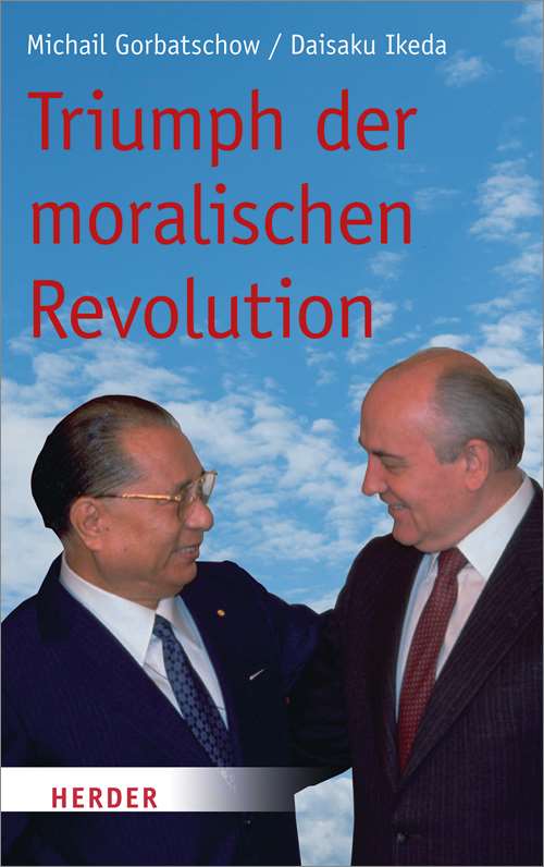 Triumph Der Moralischen Revolution Buch Von Michail Gorbatschow Online Kaufen