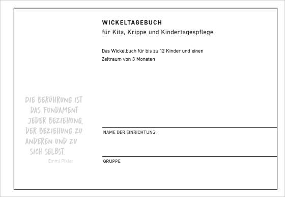 Wickeltagebuch . Kita, Krippe und Kindertagespflege
